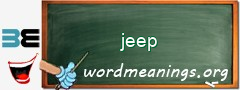 WordMeaning blackboard for jeep